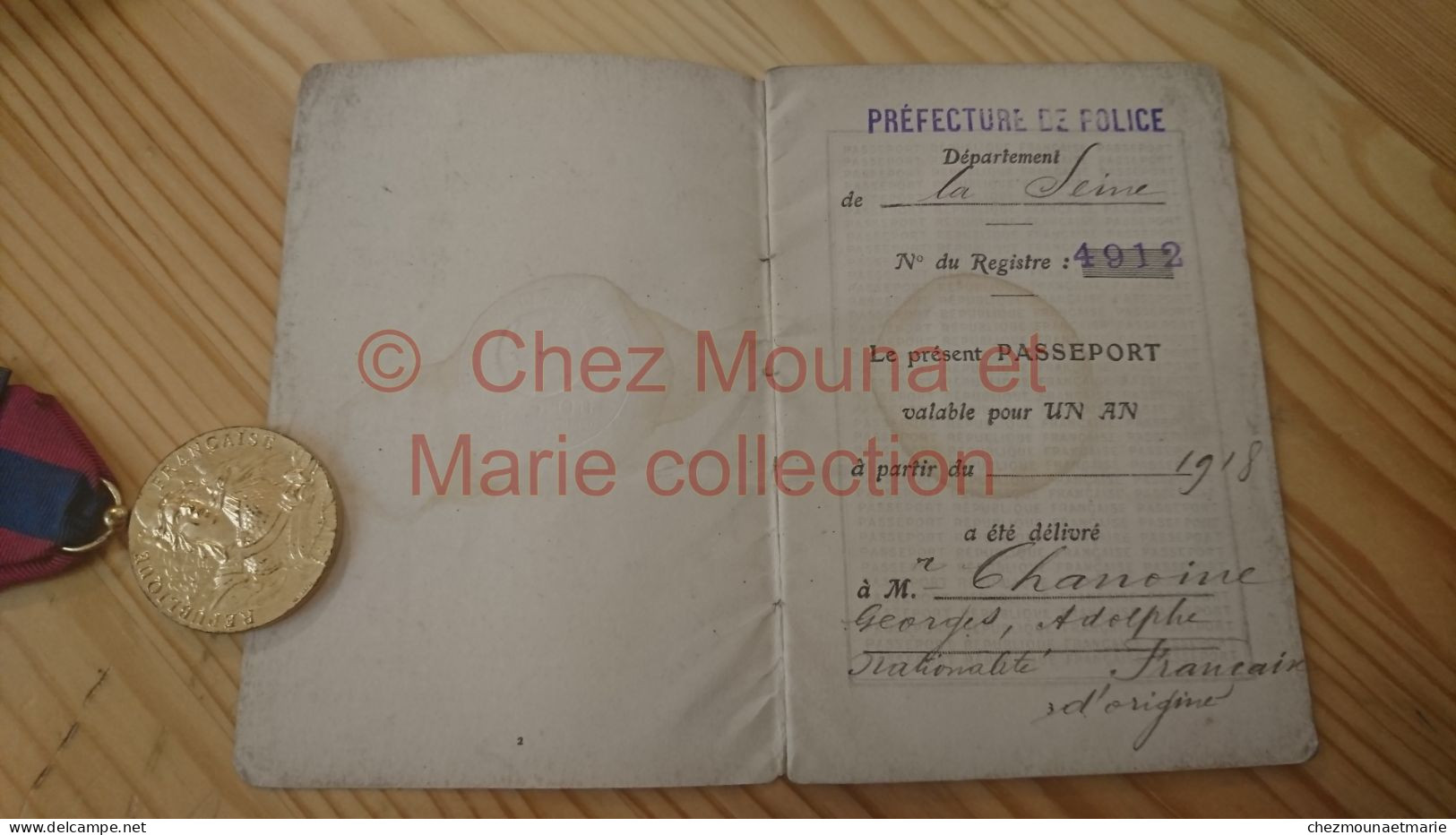 1918 PASSEPORT CHANOINE GEORGES NE A JAMETZ MEUSE EN 1880 CHEF DE FABRICATION - Historical Documents