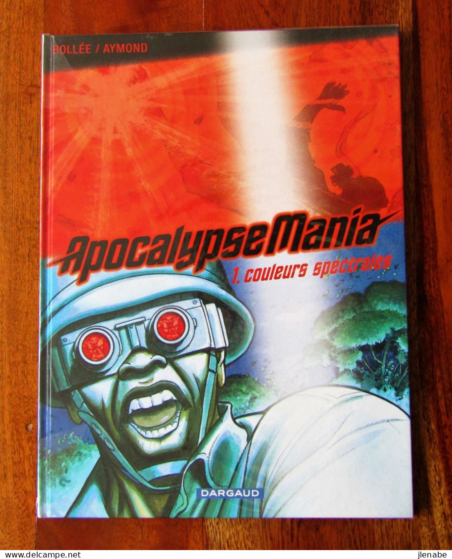 ApocalypseMania Tome 1 Edition Originale De Mars 2001 Avec Grande Dédicace - Dediche