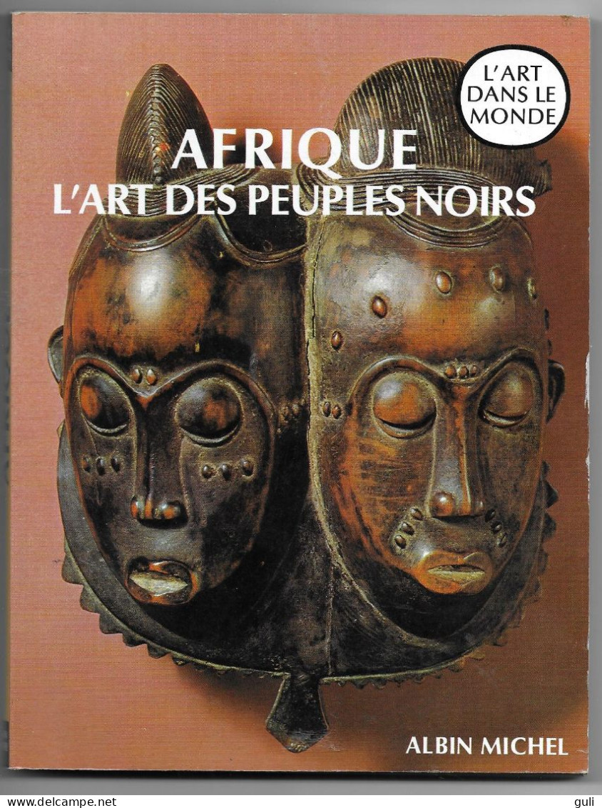 Art Culture Afrique : L'art Des Peuples Noirs (Collection : "L'art Dans Le Monde") Leuzinger Elsy - 1983 - ALBIN MICHEL - Kunst