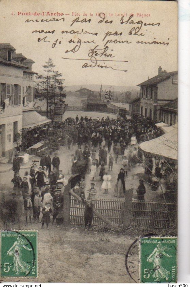 PONT De L'ARCHE - FETE De La GARE Très Animée - Pont-de-l'Arche