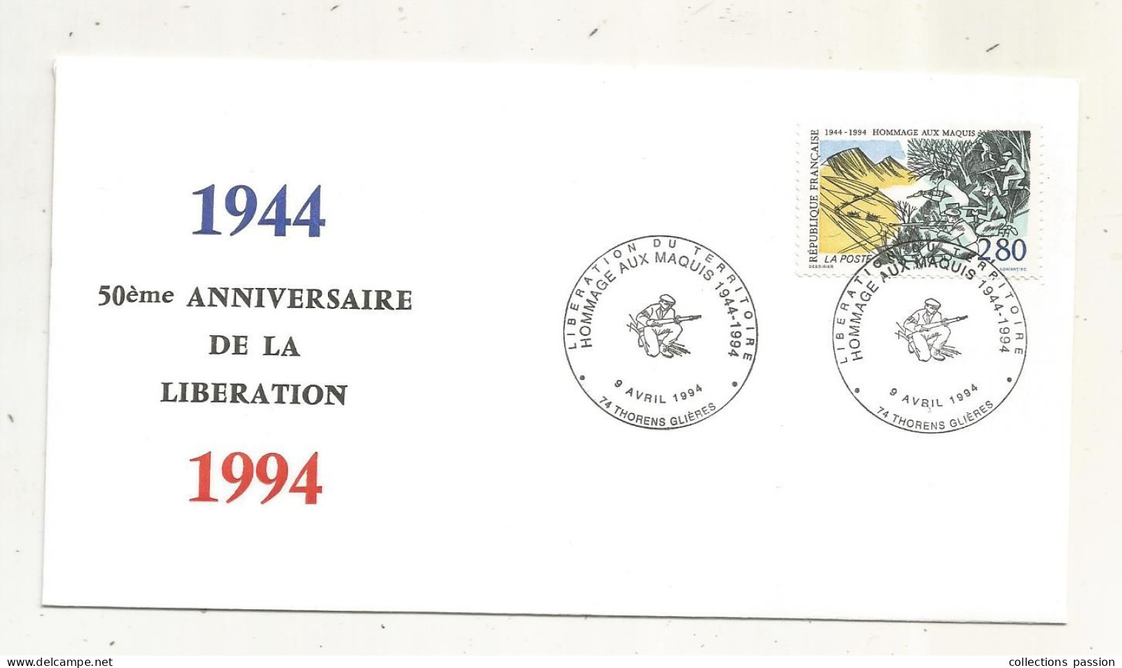 Libération, Cachet Commémoratif, Libération Du Territoire, Hommage Aux Maquis,74,THORENS GLIERES, 1994,,frais Fr 1.65 E - Liberation