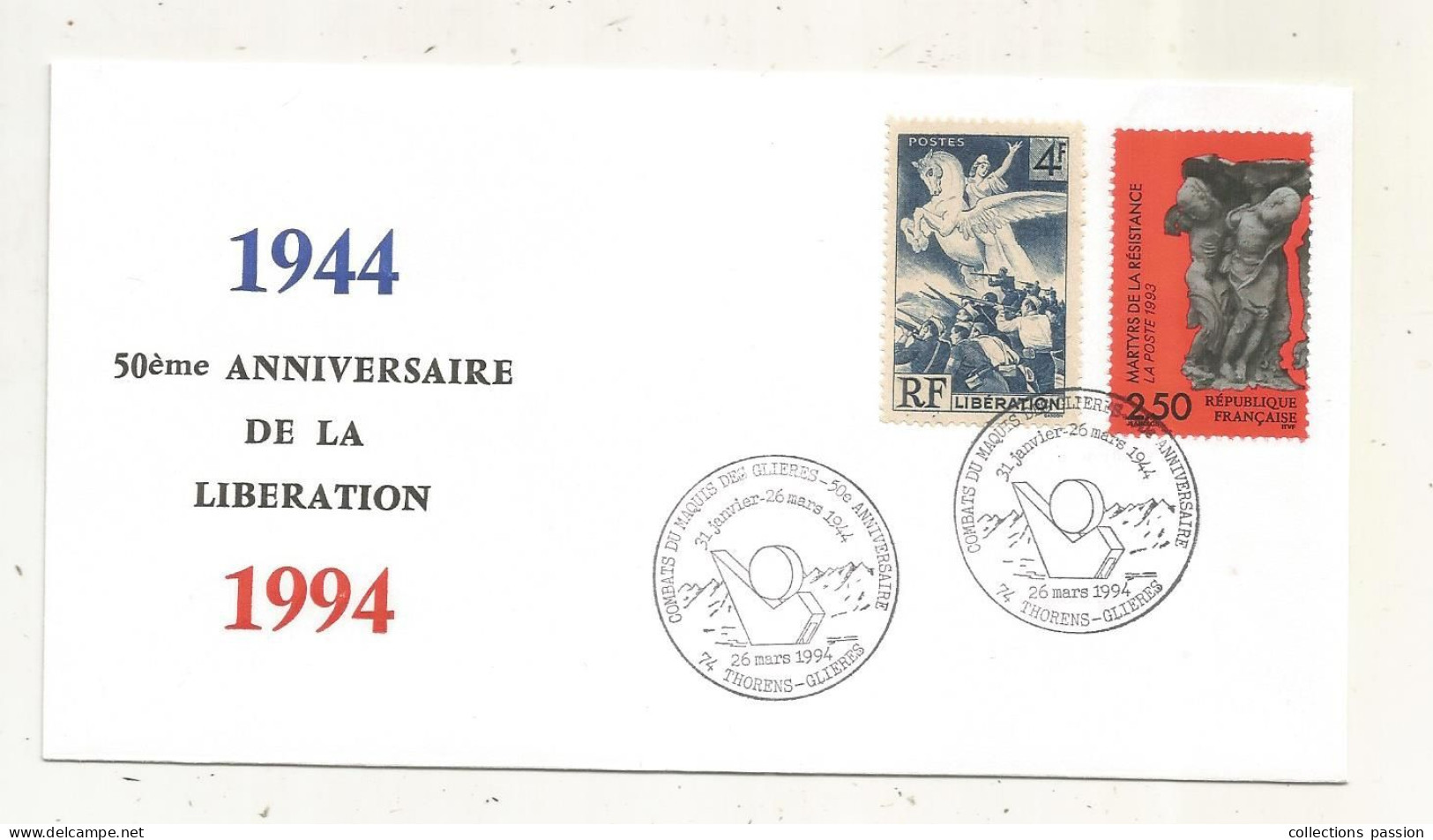 Libération, Cachet Commémoratif, COMBATS DU MAQUIS DES GLIERES,74 THORENS-GLIERES, 26 Mars 1994,,frais Fr 1.65 E - Liberation