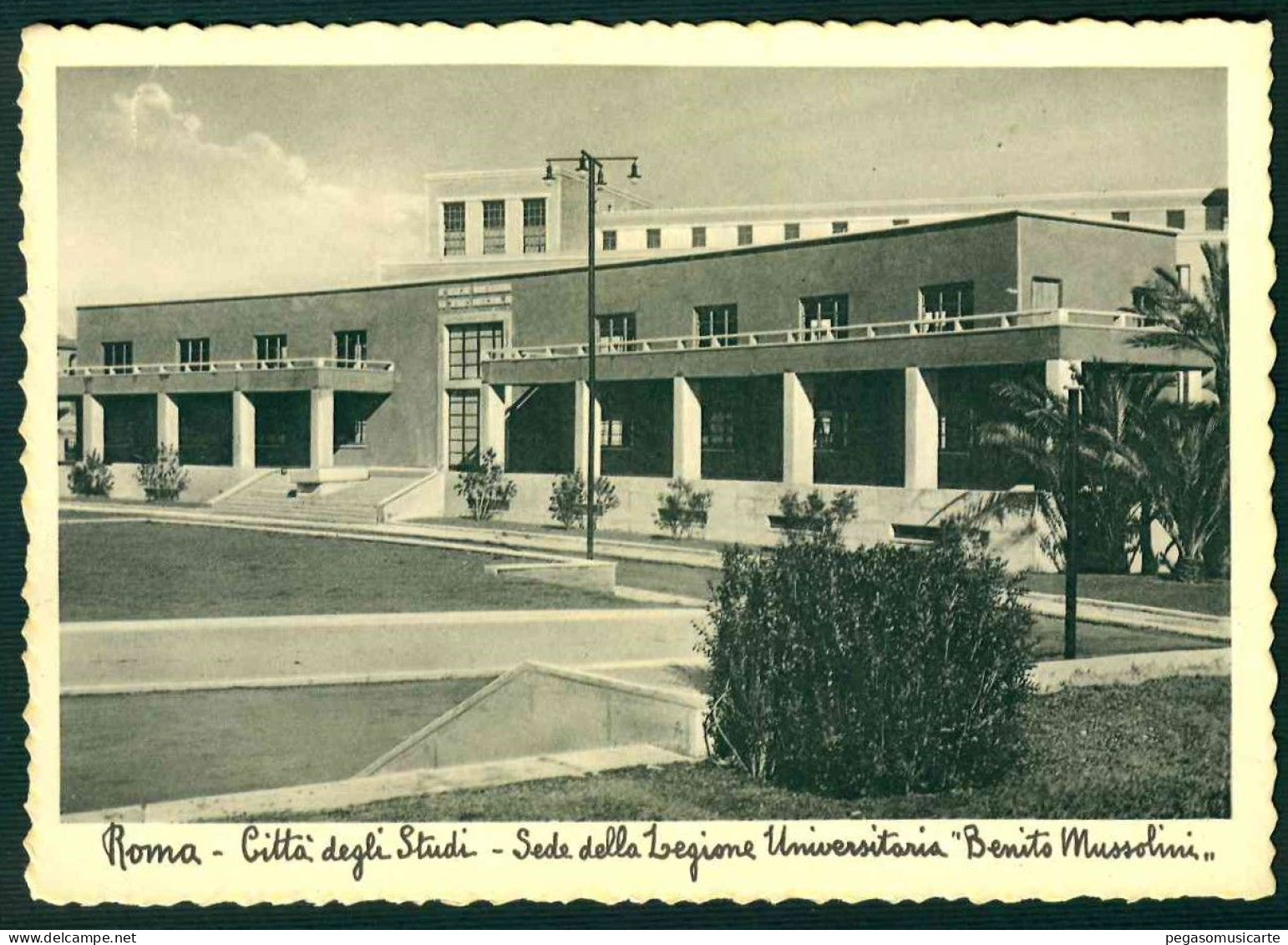 CLZ117 - ROMA - CITTA' DEGLI STUDI - SEDE DELLA LEGIONE UNIVERSITARIA BENITO MUSSOLINI 1940 CIRCA - Enseignement, Ecoles Et Universités