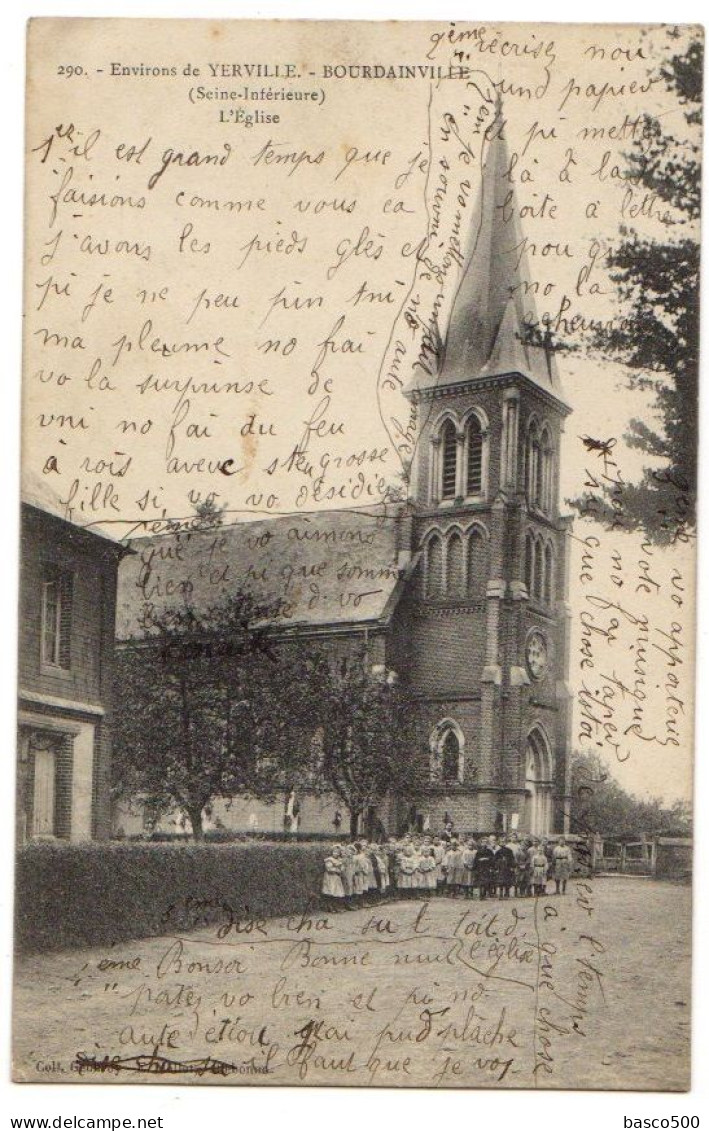 1910 YERVILLE  BOURDAINVILLE - L'EGLISE Très Animée Enfants - Yerville