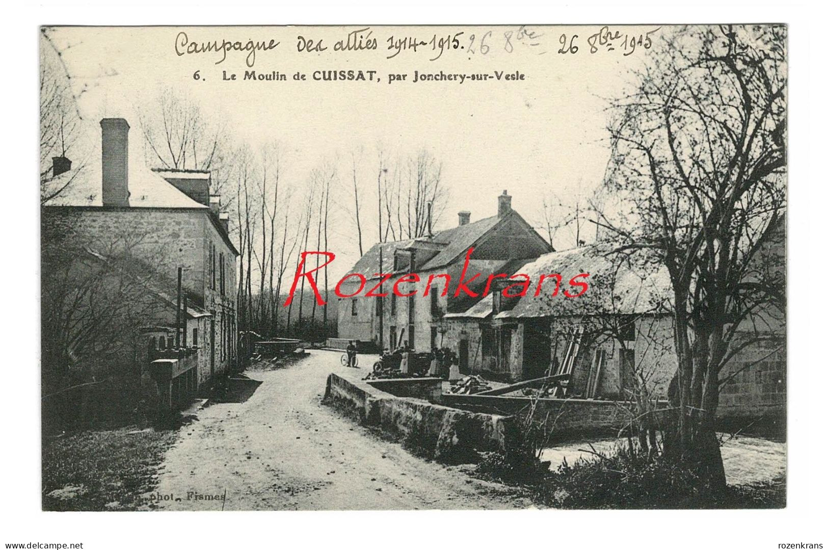 JONCHERY Sur VESLE Le Moulin De Cuissat CPA France Carte Postale Frankrijk WW1 Campagne Des Allies 1914-1915 28 Octobre - Jonchery-sur-Vesle