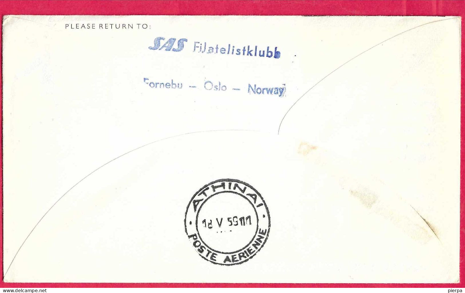 NORGE - FIRST SAS CARAVELLE FLIGHT - FROM OSLO TO ATHEN *17.5.59* ON OFFICIAL COVER - Covers & Documents