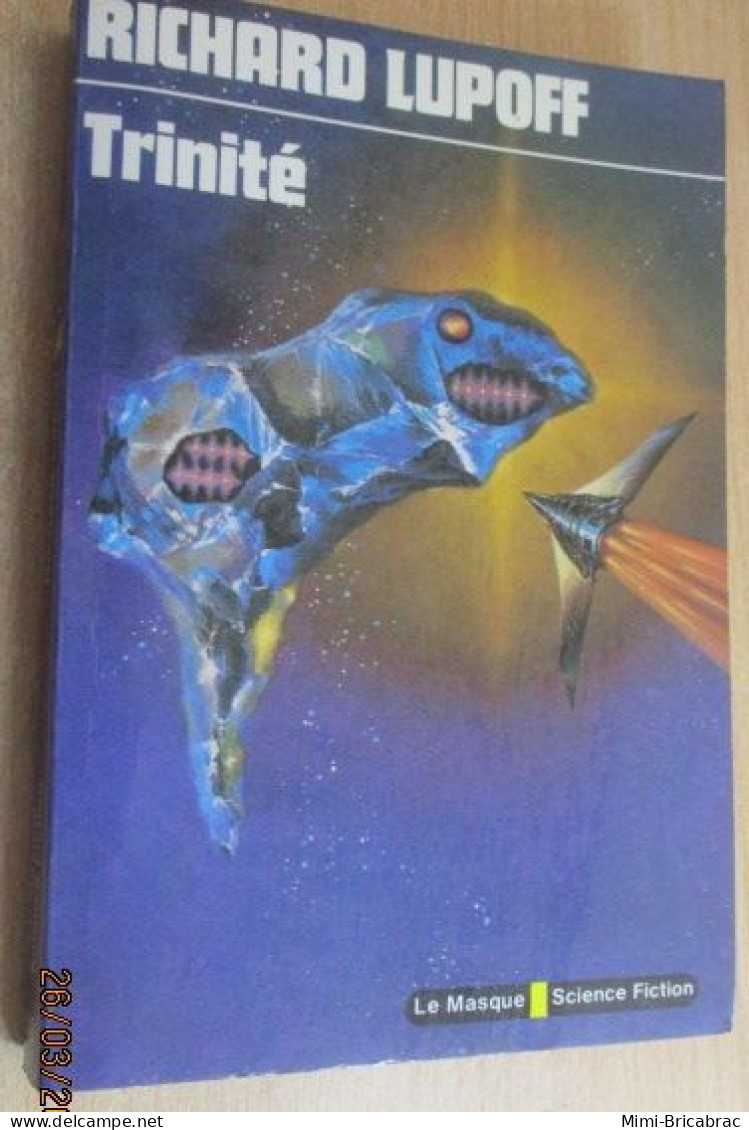 DIVCORO LIVRE SCIENCE-FICTION / LE MASQUE N°108 RICHARD LUPOFF / TRINITE Pas Sur Mer ! - Le Masque SF