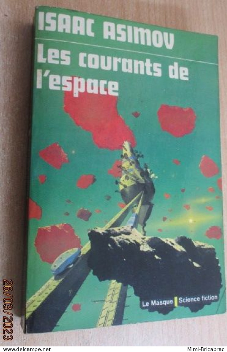 DIVCORO LIVRE SCIENCE-FICTION / LE MASQUE N° 6 / ISAAC ASIMOV / LES COURANTS DE L'ESPACE - Le Masque SF