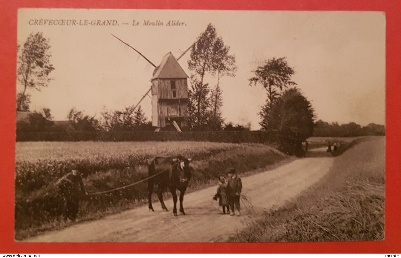 CPA  Rétrécit - Crèvecœur Le Grand - Le Moulin Alidor - Crevecoeur Le Grand