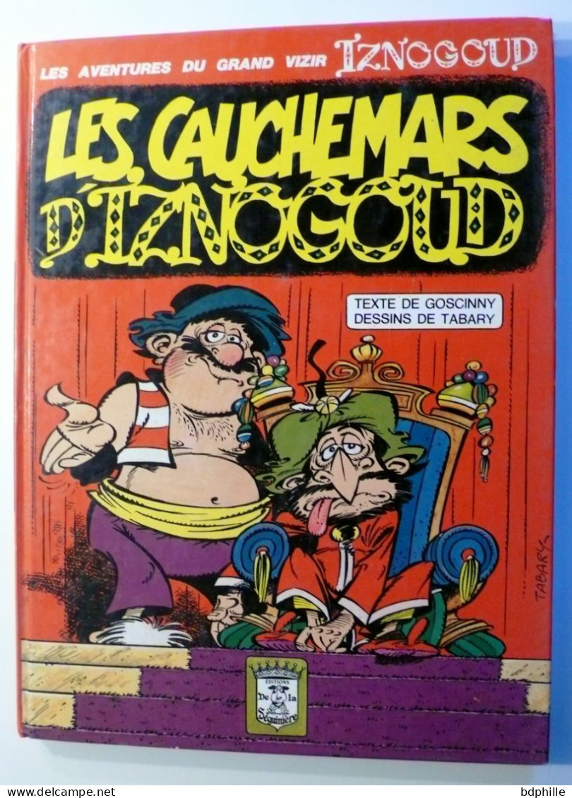 Les Cauchemars D Iznogoud EO 1979 La Seguiniere TBE - Iznogoud
