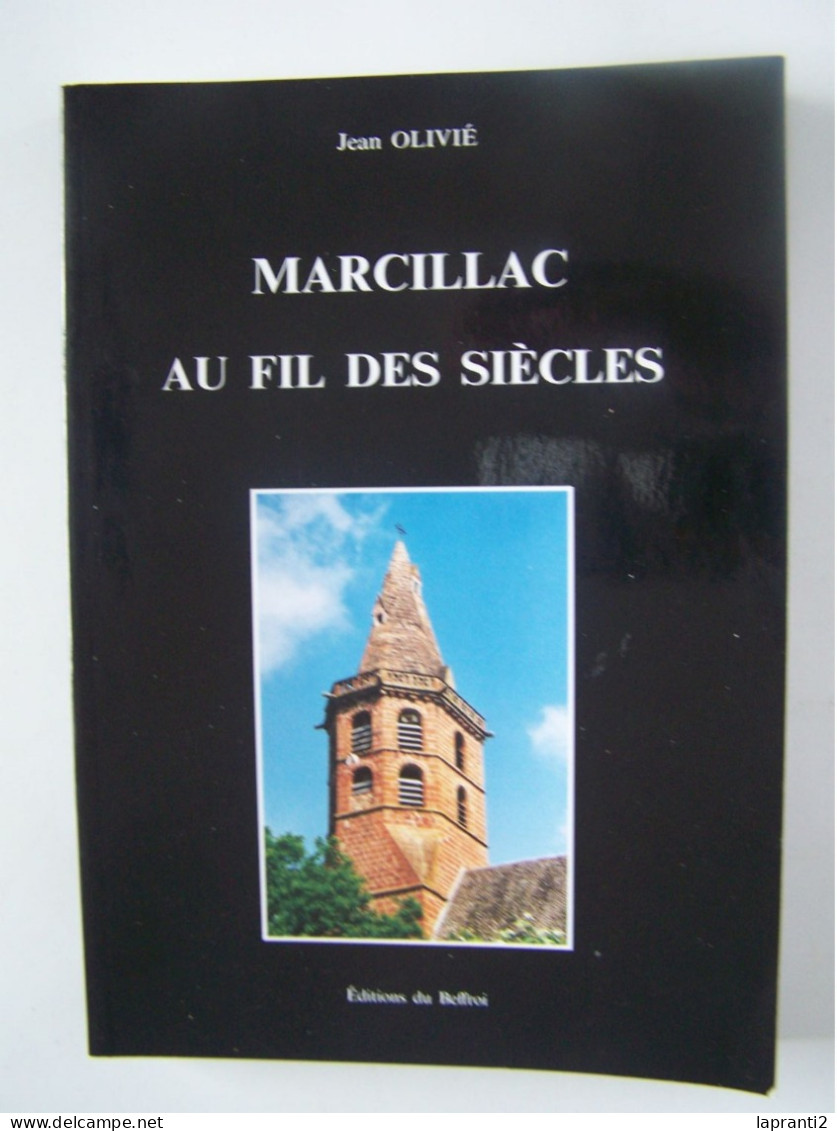 MARCILLAC. AVEYRON. "MARCILLAC AU FIL DES TEMPS" - Auvergne