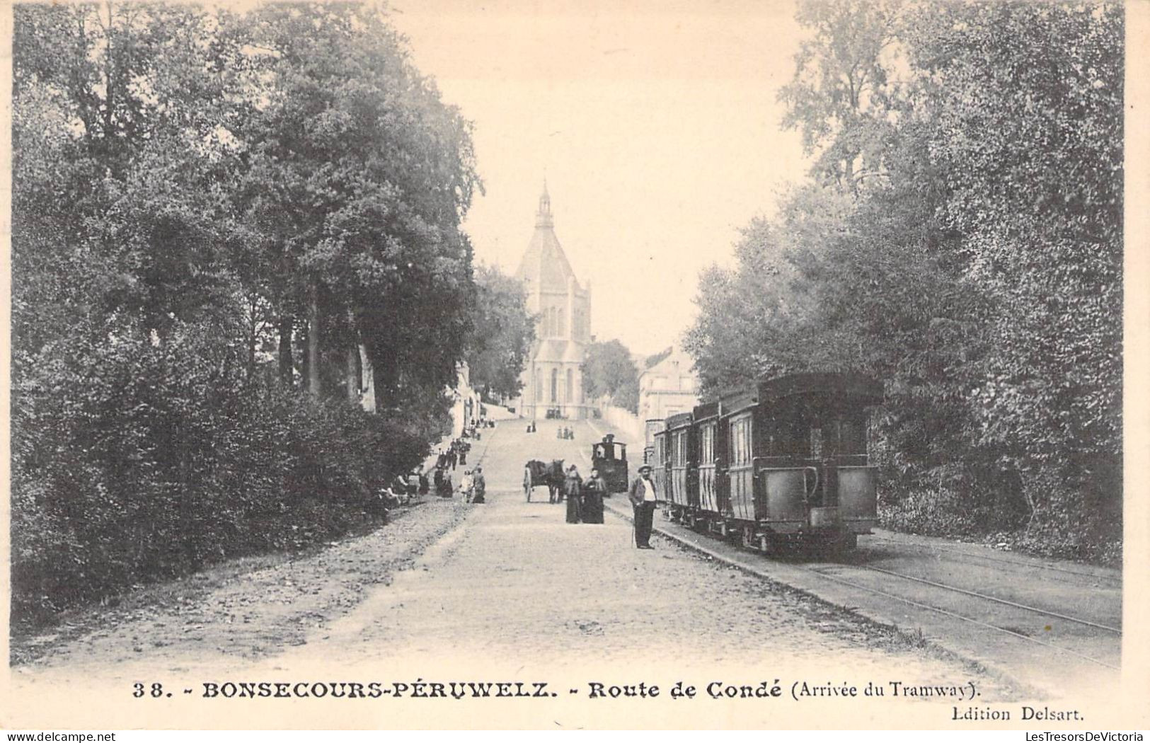 Belgique - Bonsecours - Peruwelz - Route De Condé ) Arrivée Du Tramway - Edition Delsart - Carte Postale Ancienne - Tournai