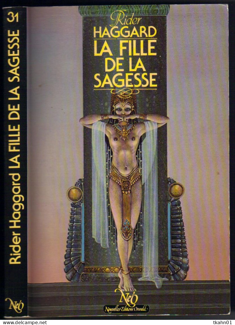 NEO-FANTASTIQUE-S-F N° 31 " LA FILLE DE LA SAGESSE " HAGGARD DE 1981 - Neo