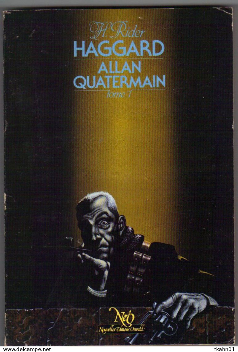 NEO-FANTASTIQUE-S-F N° 93 " ALLAN QUATERMAIN-TOME-1 " HAGGARD DE 1983 - Neo