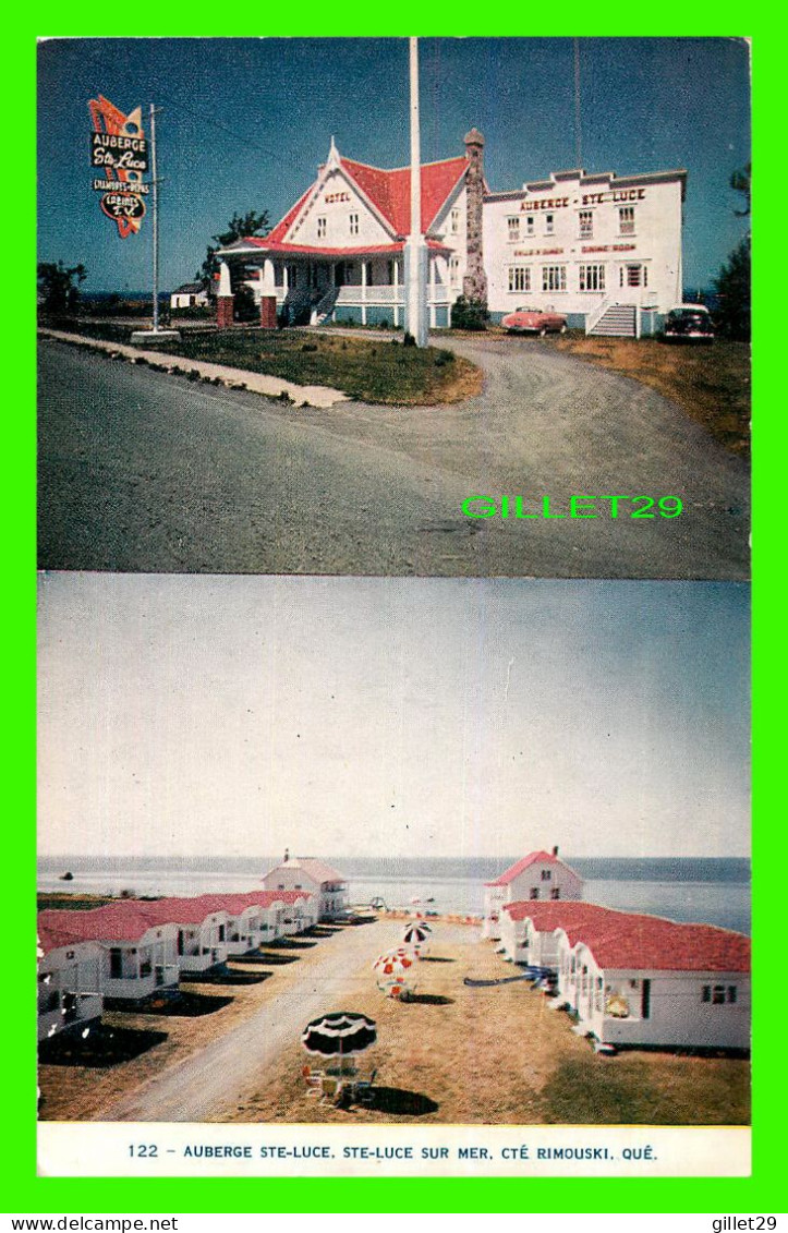 STE-LUCE SUR MER, QUÉBEC - AUBERGE STE-LUCE - 2 MULTIVUES - LORENZO AUDET ENR. ÉDITEUR No 122 - CIRCULÉE EN 1963 - - Rimouski