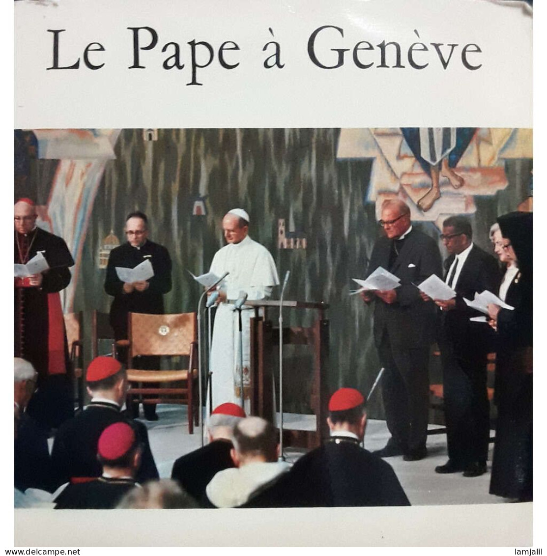 Le Pape A Geneve Le Pape A Geneve - Gospel En Religie