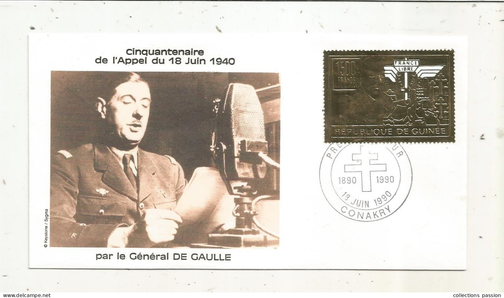 FDC ,1 Er Jour,   GUINEE,1500 Francs,  L'appel Du 18 Juin 1940,Charles De Gaulle, CONAKRY,18 Juin 1990, Frais Fr 1.65 E - Guinée (1958-...)