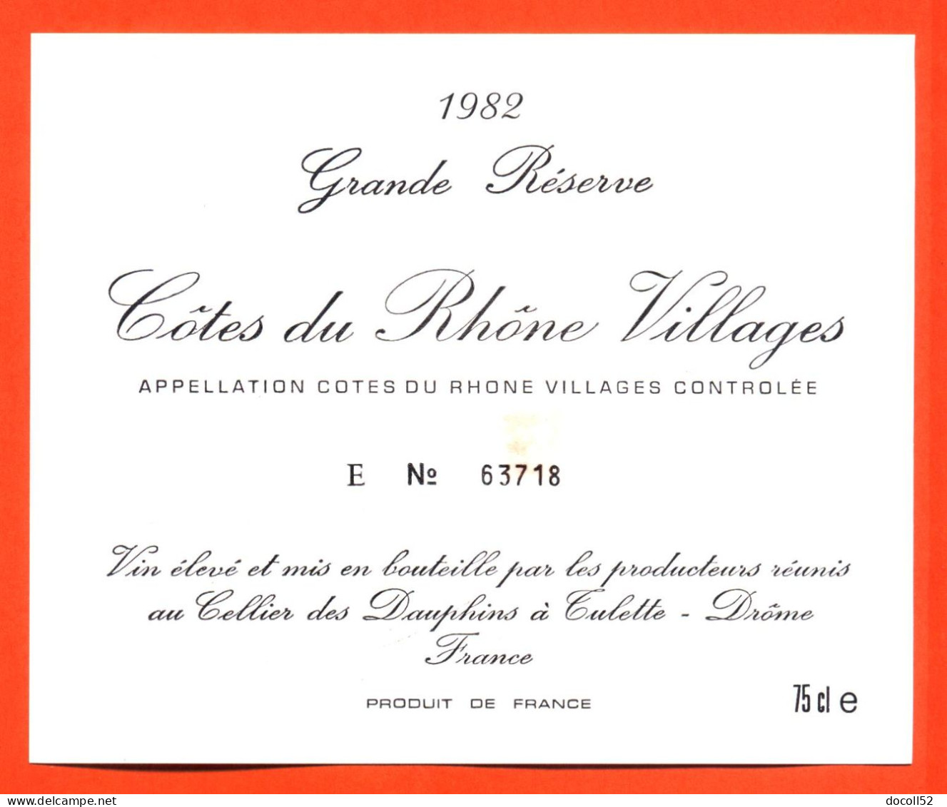 Etiquette Neuve De Vin Cotes Du Rhone Villages Grande Réserve 1982 Cellier Des Vins Fins De Bouchet ( Drome ) - 75 Cl - Côtes Du Rhône