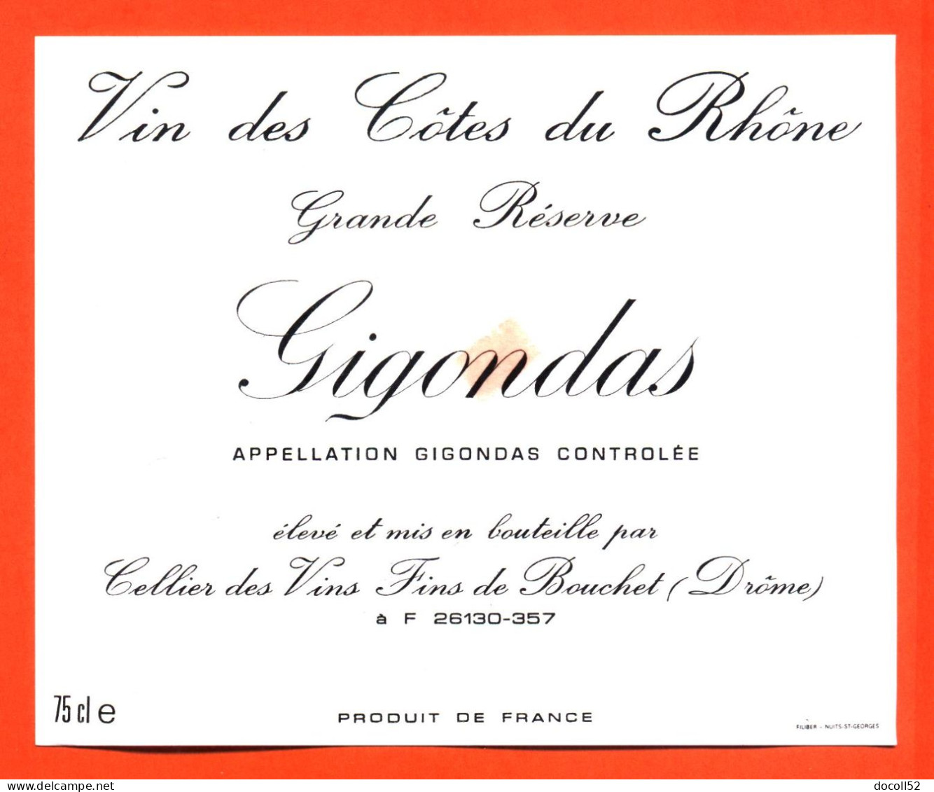 Etiquette Neuve De Vin Cotes Du Rhone Gigondas Grande Réserve Cellier Des Vins Fins De Bouchet ( Drome ) - 75 Cl - Côtes Du Rhône