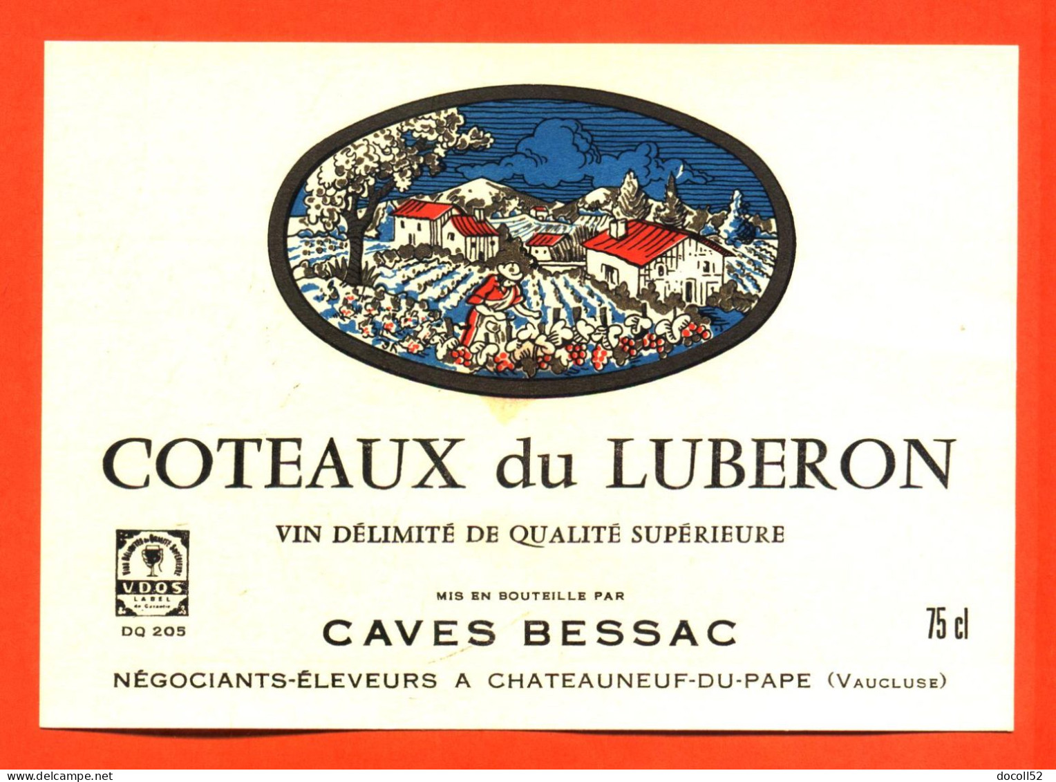 Etiquette Neuve De Vin Coteaux Du Luberon Caves Bessac à Chateauneuf Du Pape - 75 Cl - Vin De Pays D'Oc
