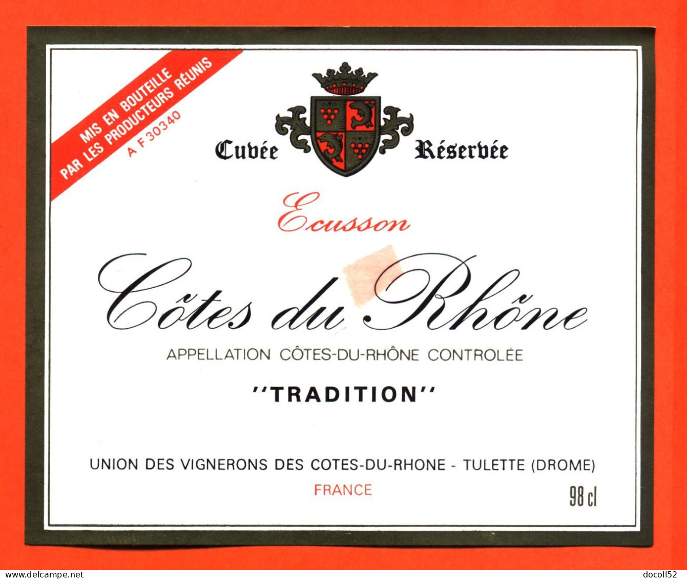 Etiquette Neuve De Vin Cotes Du Rhone Tradition Cuvée Réservée écusson Vignerons à Tulette - 98 Cl - Côtes Du Rhône