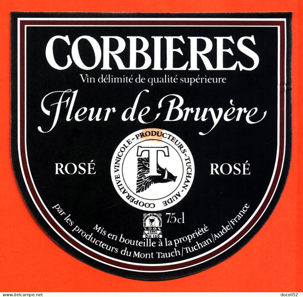 Etiquette Neuve De Vin De Corbières Fleur De Bruyère Rosé Producteurs à Tuchan - 75cl - Vin De Pays D'Oc