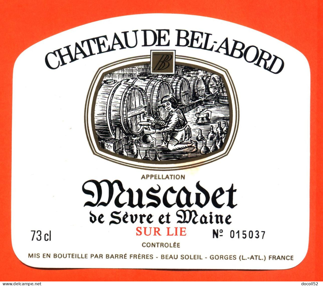 Etiquette Neuve De Vin Muscadet De Sèvre Et Maine Chateau De Bel-abord Barré Frères à Gorges - 73cl - Vin De Pays D'Oc