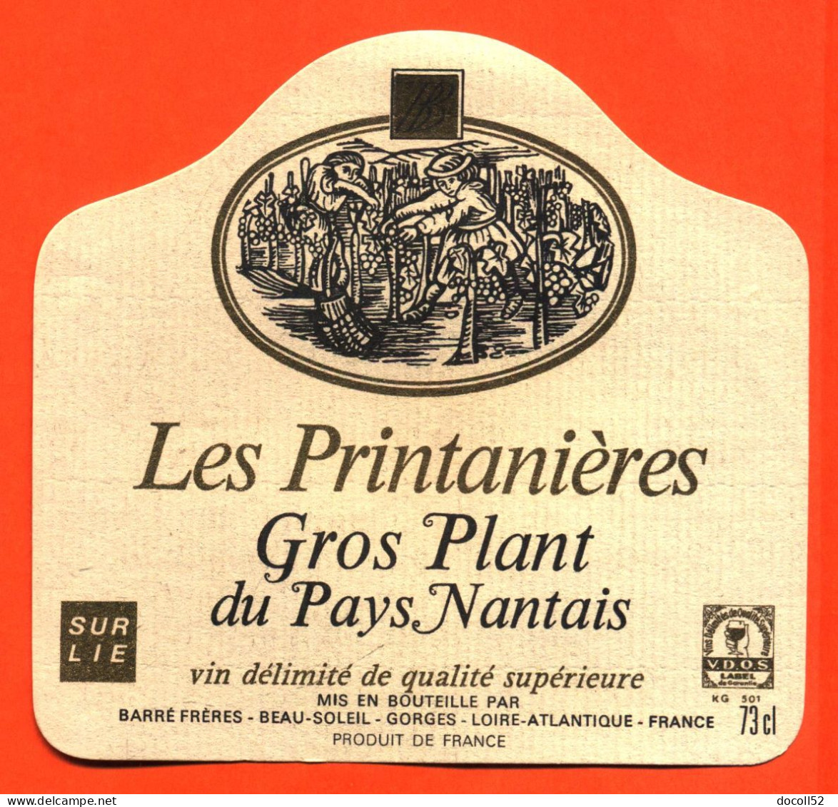 Etiquette Neuve De Vin Gros Plant Du Pays Nantais Les Printanières Barré Frères à Gorges - 73cl - Vin De Pays D'Oc