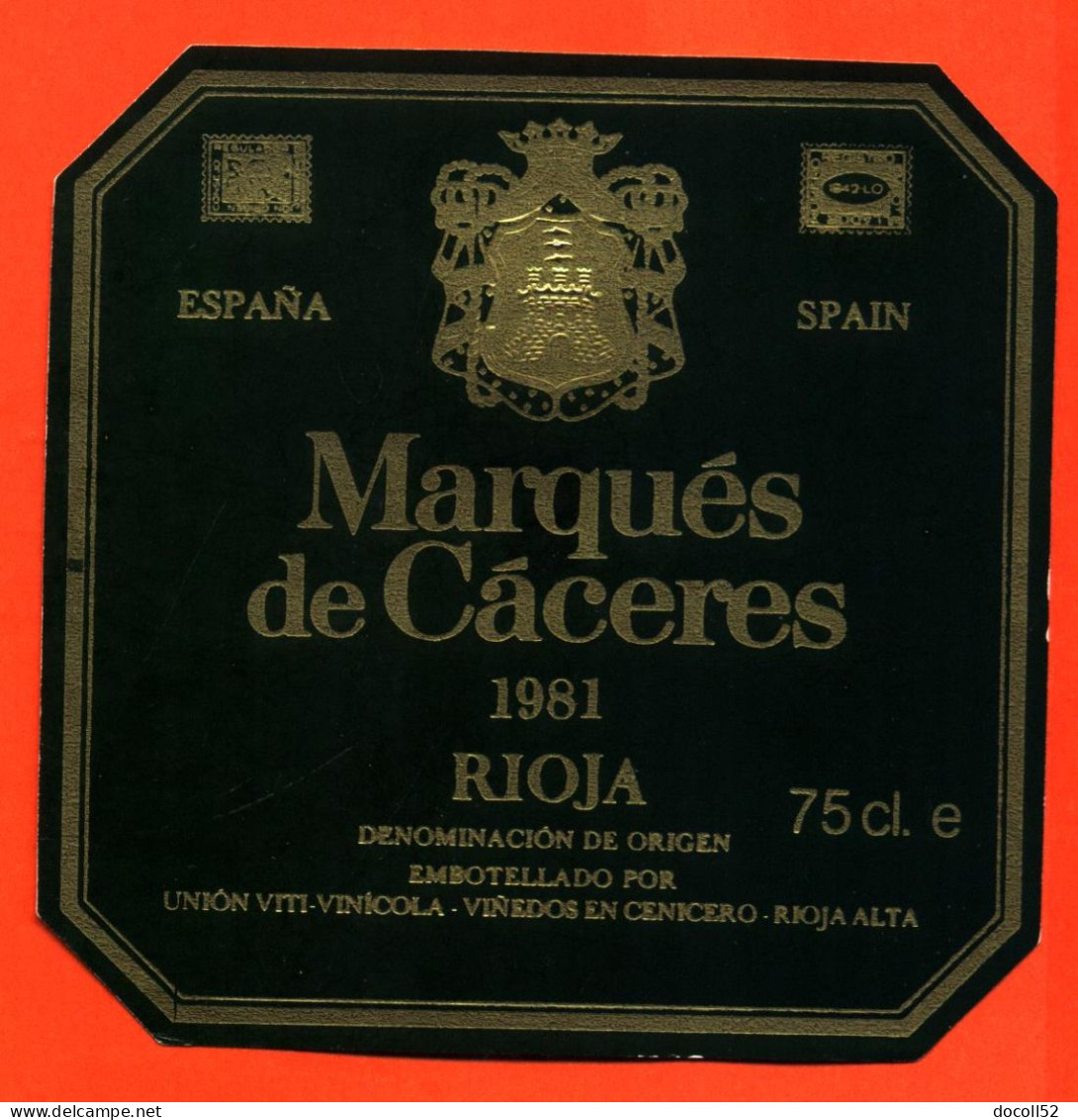 Etiquette Neuve De Vin D'espagne - Spain Marqués De Caceres Rioja 1981 à Vinedos En Cenicero - 75cl - Vin De Pays D'Oc