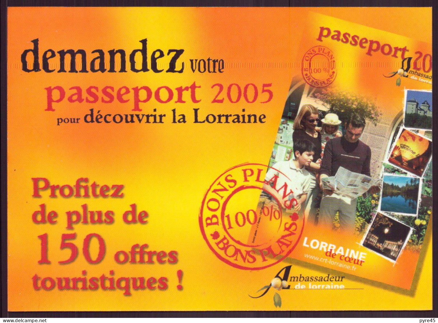 DEMANDEZ VOTRE PASSEPORT 2005 POUR DECOUVRIR LA LORRAINE 2005 - Lorraine