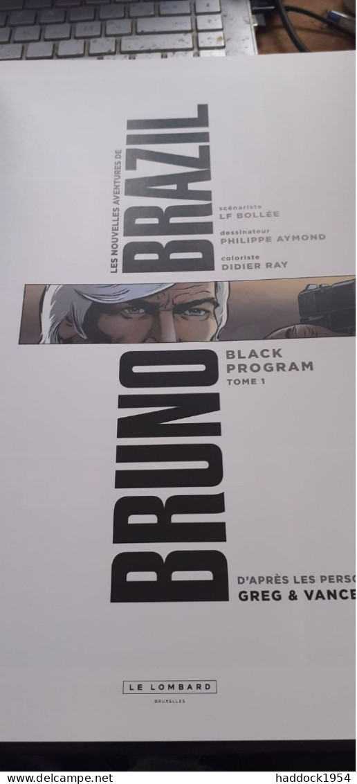 Black Program Tome 1 Et 2  BRUNO BRAZIL AYMOND BOLLEE Le Lombard 2019-2020 - Bruno Brazil