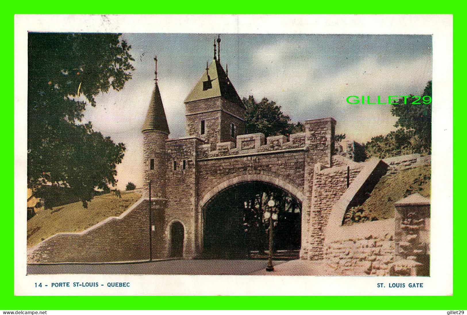 QUÉBEC - PORTE ST-LOUIS - ST LOUIS GATE - CIRCULÉE EN 1959 - No 14 - - Québec – Les Portes