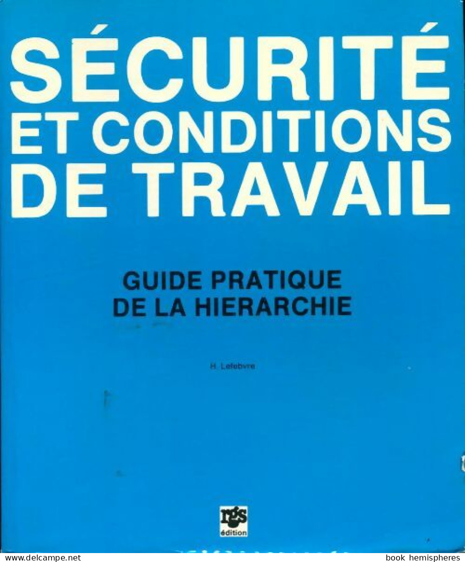 Sécurité Et Conditions De Travail De Henri Lefebvre (1986) - Otros – América