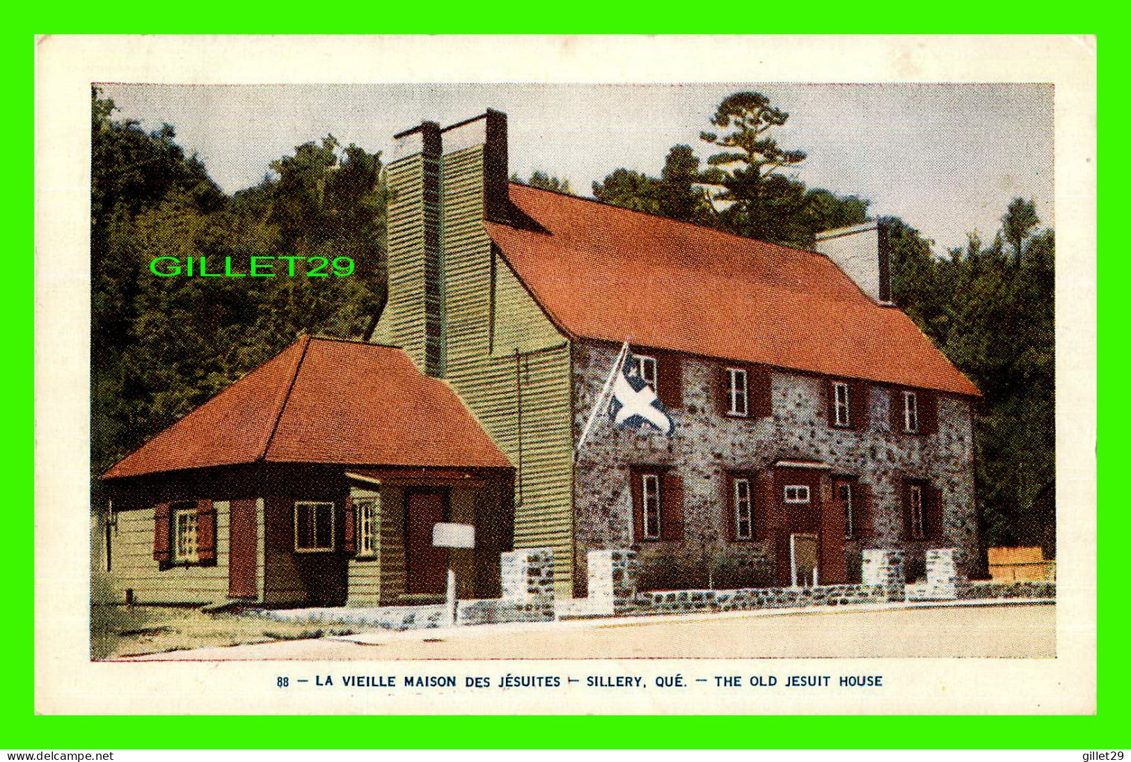 SILLERY, QUÉBEC -LA VIEILLE MAISON DES JÉSUITES - LORENZO AUDET ENR. ÉDITEUR  No 88 - CIRCULÉE EN 1951 - - Québec - Sainte-Foy-Sillery