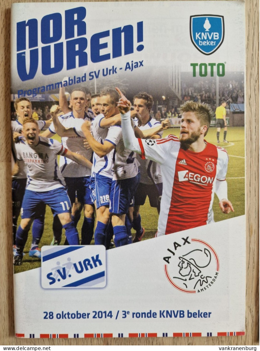 Programme Sv Urk - Ajax - 28.10.2014 - KNVB Cup - Holland - Program - Football - Habillement, Souvenirs & Autres