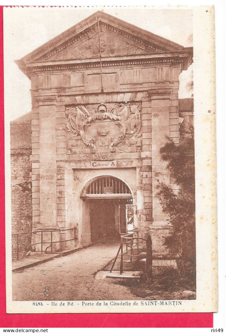 Cpa 17-Ile De Ré, Bagne, Porte De La Citadelle De Saint-Martin, Forcats, Prison, Dos Vierge - Gevangenis