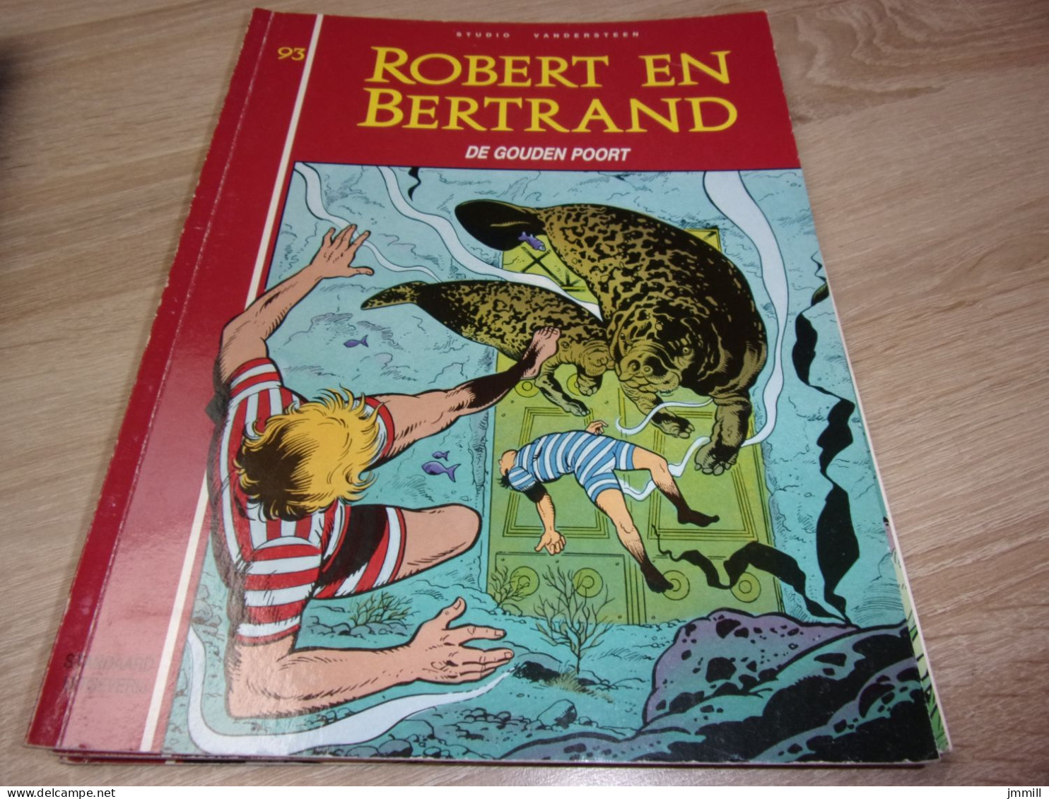 Robert En Bertrand Vandersteen : 1ste Druk  93 De Gouden Poort - Robert En Bertrand