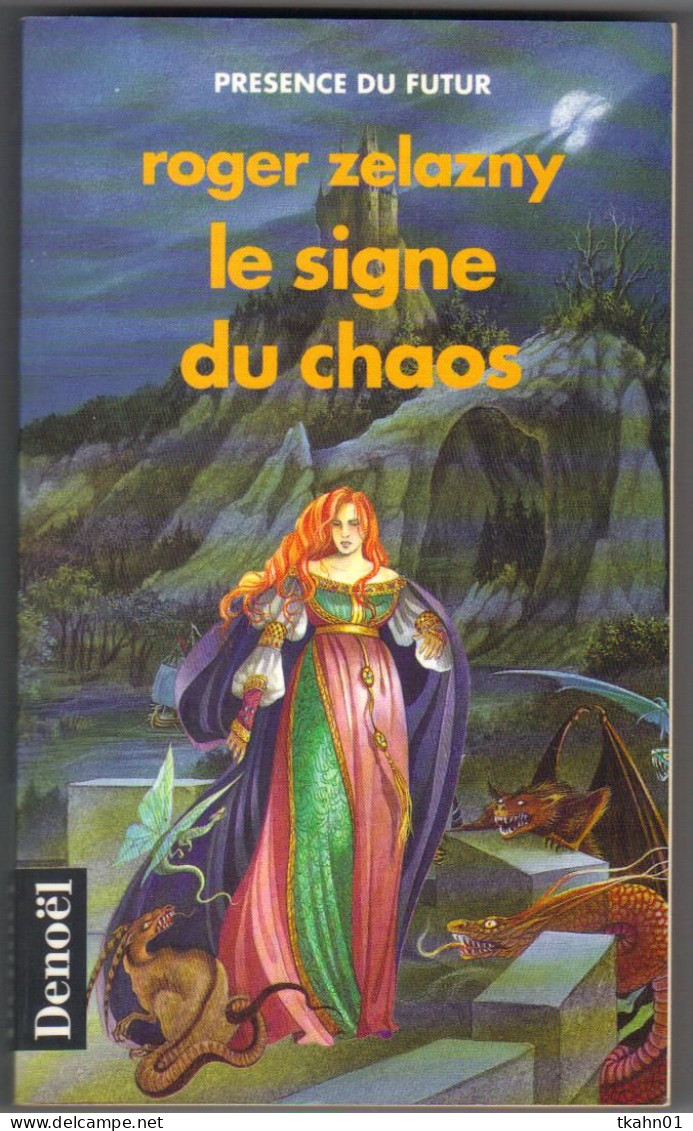 PRESENCE-DU-FUTUR N° 468 " LE SIGNE DU CHAOS " ZELAZNY DE 1997 - Présence Du Futur