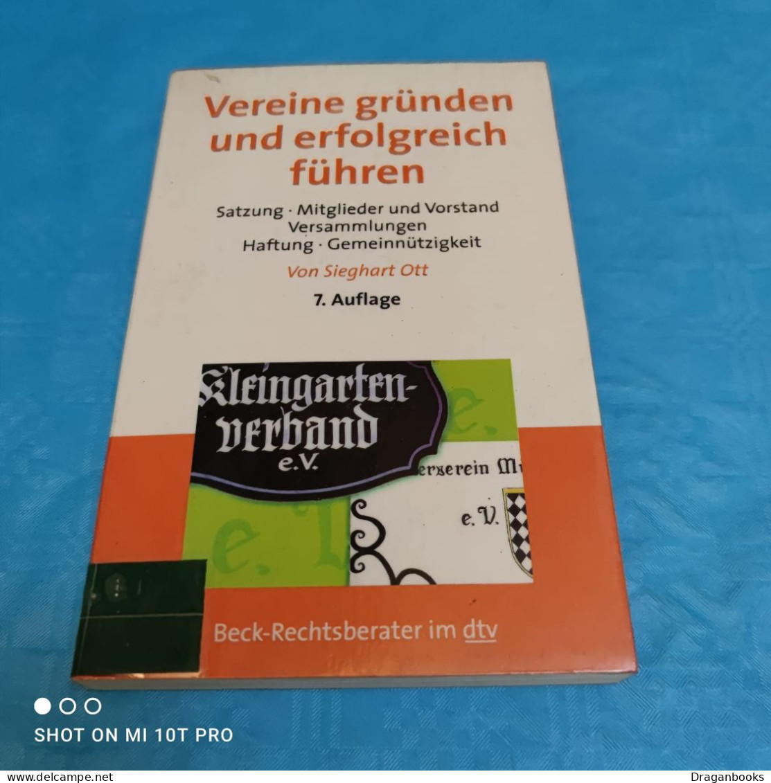 Sieghart Ott - Vereine Gründen Und Erfolgreich Führen - Diritto