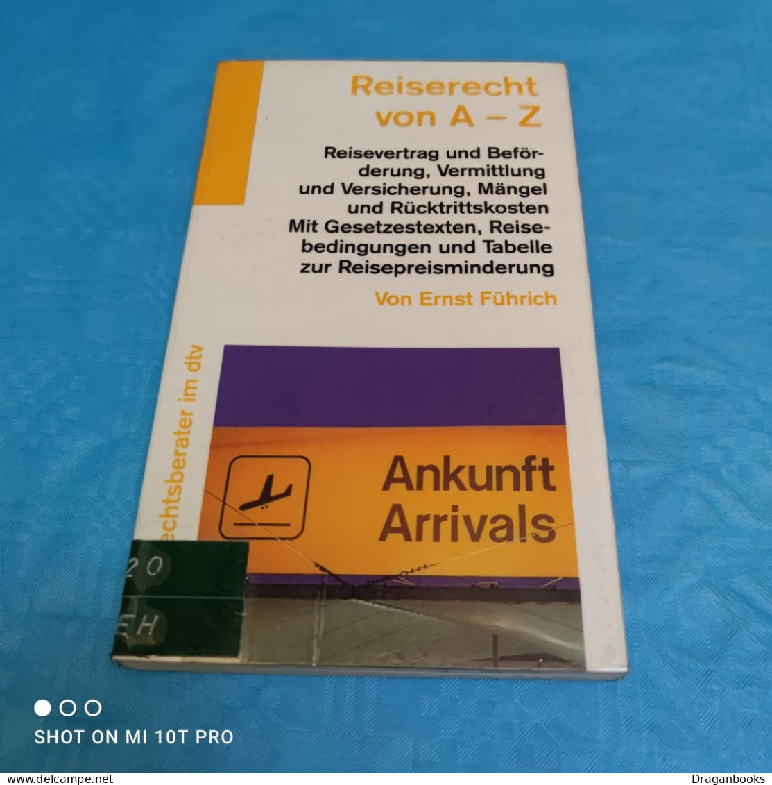 Ernst Führich - Reiserecht Von A - Z - Diritto