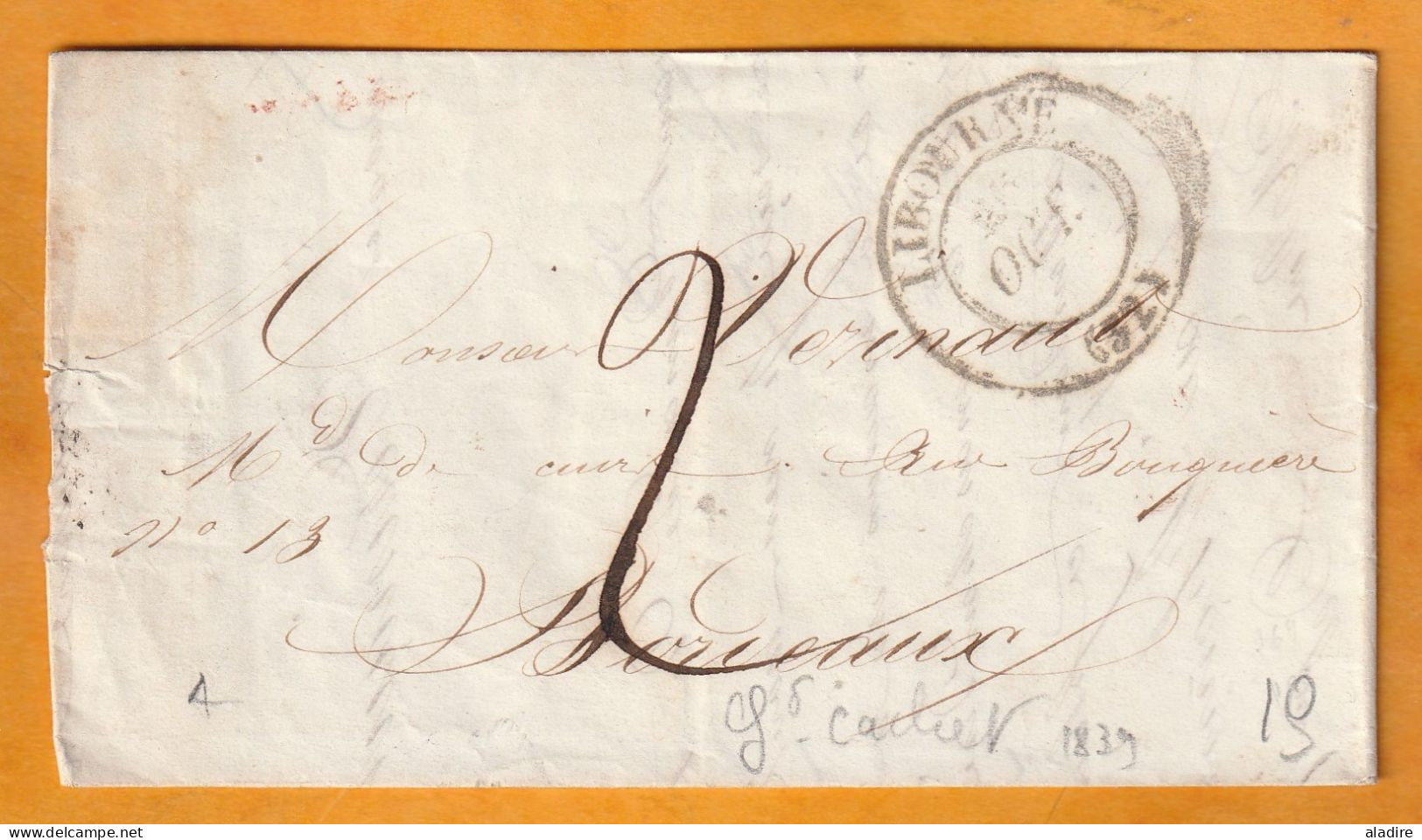 1839 - Lettre Pliée Avec Correspondance De Libourne, Grand Cachet Vers Bordeaux, Petit Cachet En Arrivée - 1801-1848: Voorlopers XIX