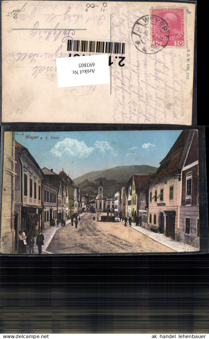 693805 Weyer An Der Enns 1912 Brunnen Hauptplatz - Weyer