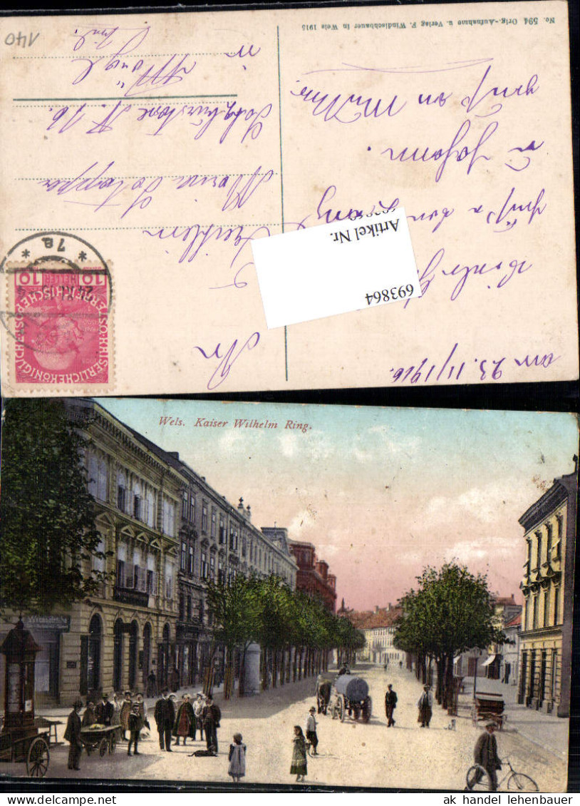 693864 Wels Kaiser Wilhelm Ring Gel Wörgl 1915 - Wels