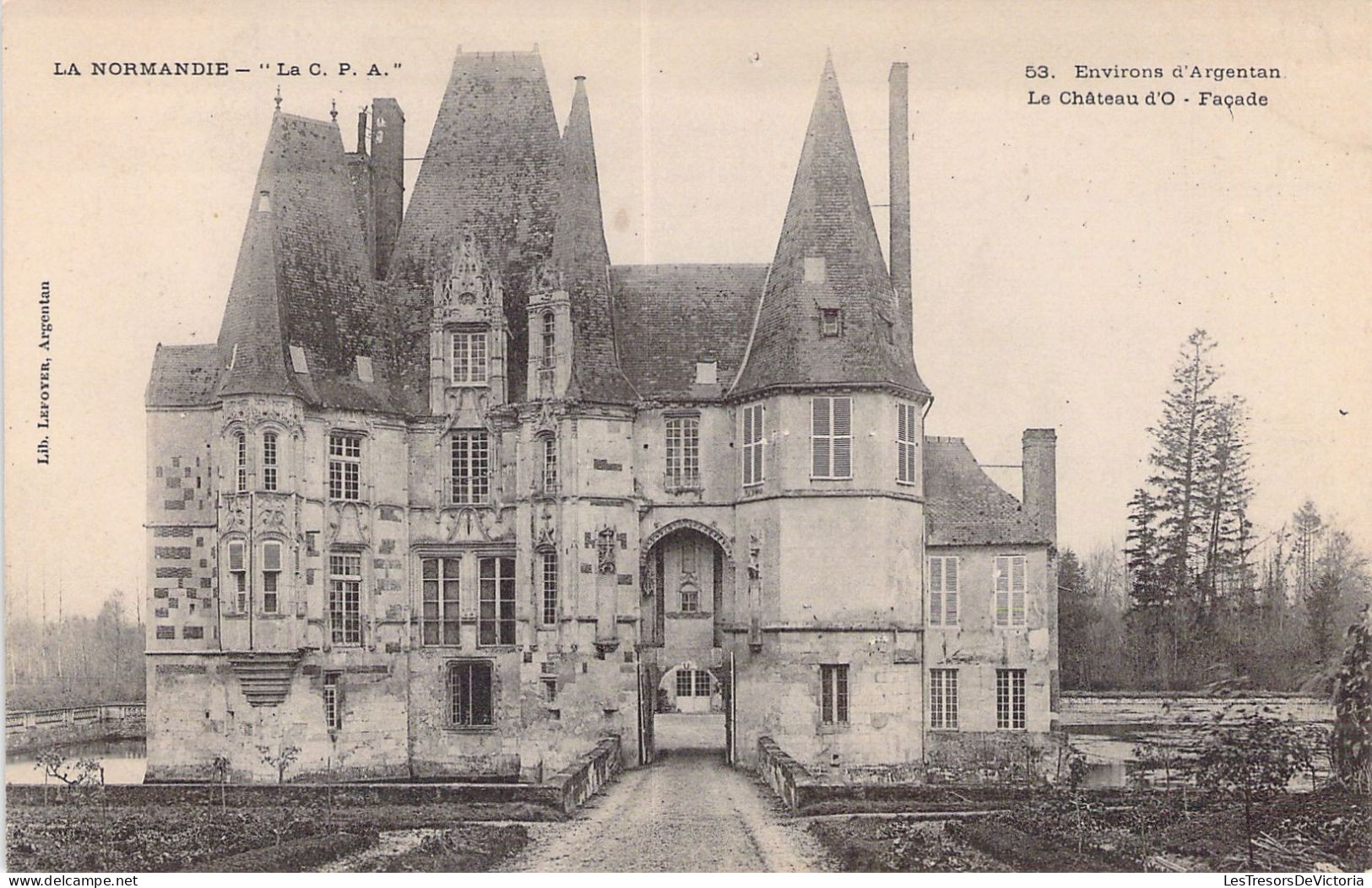 FRANCE - 61 - ARGENTAN - Le Château D'O - Façade - Cartes Postales Anciennes - Argentan
