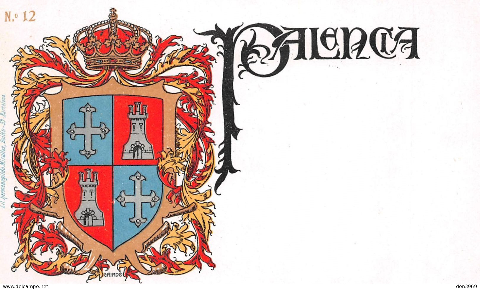 Espagne - PALENCIA Par Eriado - Escudo De Armas, Armoiries - Lith. Hermenegildo Miralles, Barcelona N'12 - Précurseur - Palencia