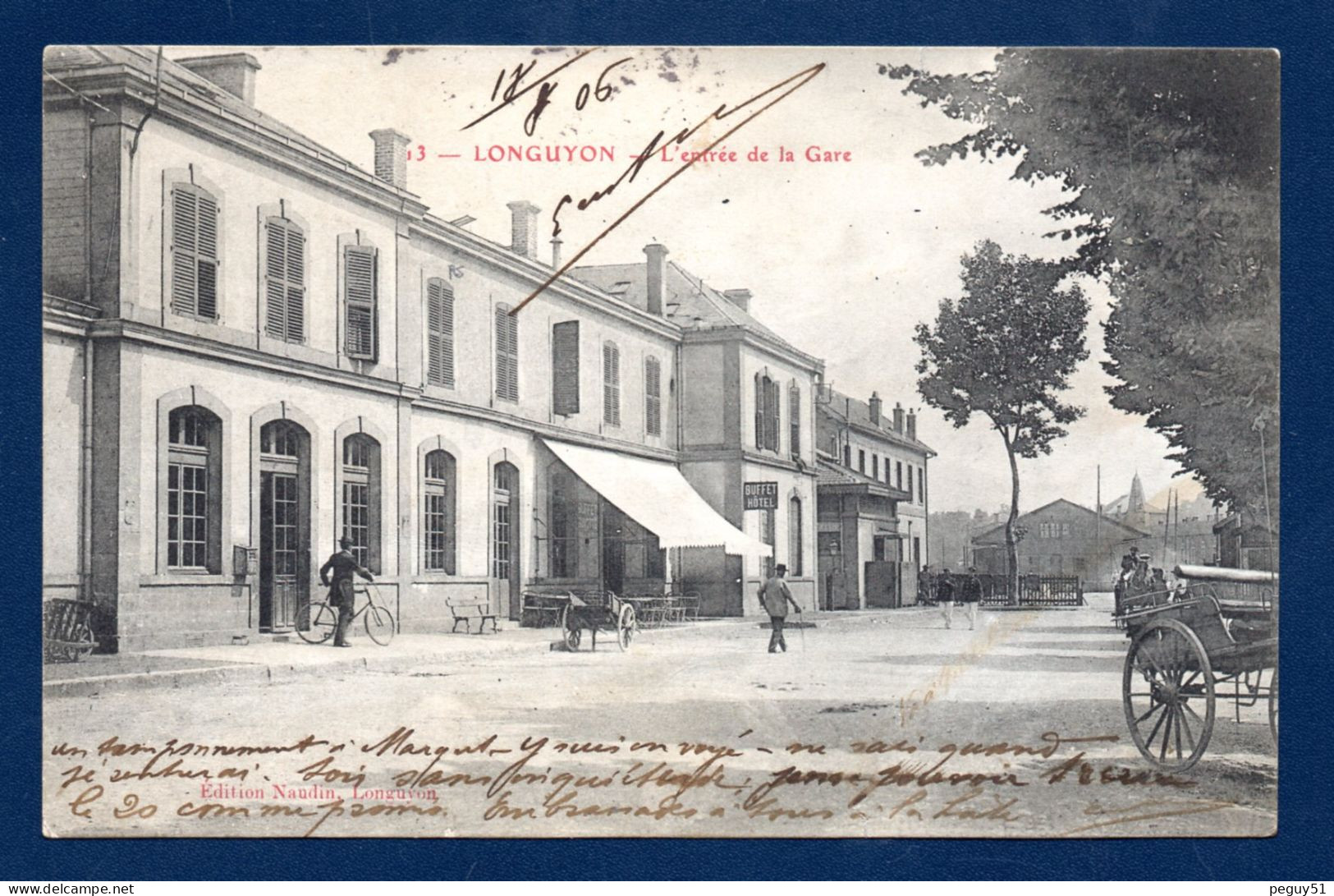 54. Longuyon. L'entrée De La Gare. Buffet, Buvette, Hôtel. Calèches Et Chariots. 1906 - Longuyon