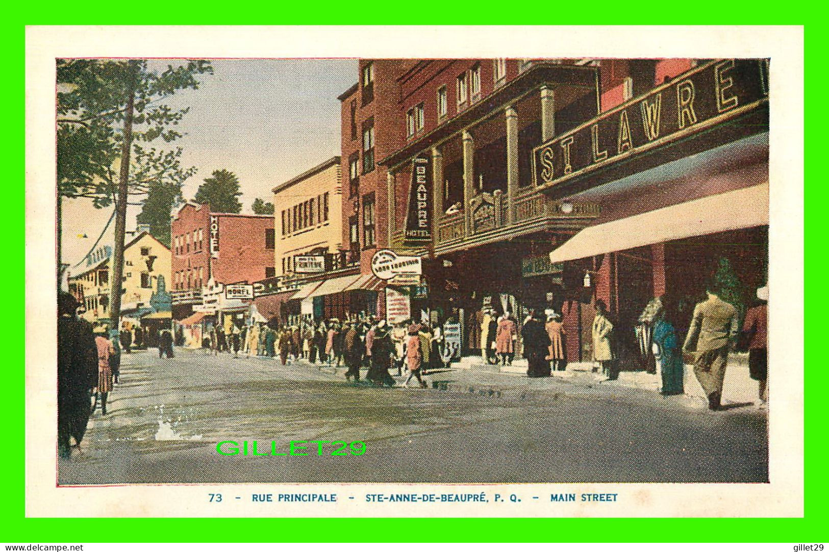 STE ANNE DE BEAUPRÉ, QUÉBEC - RUE PRINCIPALE - LORENZO AUDET ENR. ÉDITEUR No 73 - MAIN STREET - - Ste. Anne De Beaupré