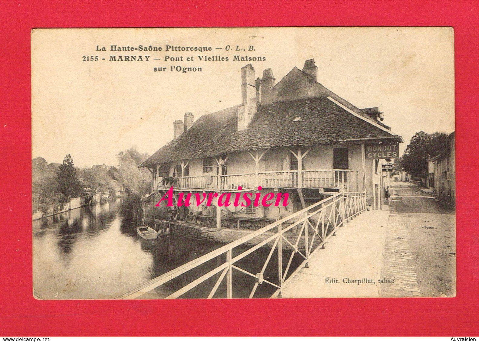 [70] Haute Saône MARNAY Pont Et Vieilles Maisons Sur L'Ognon - Marnay