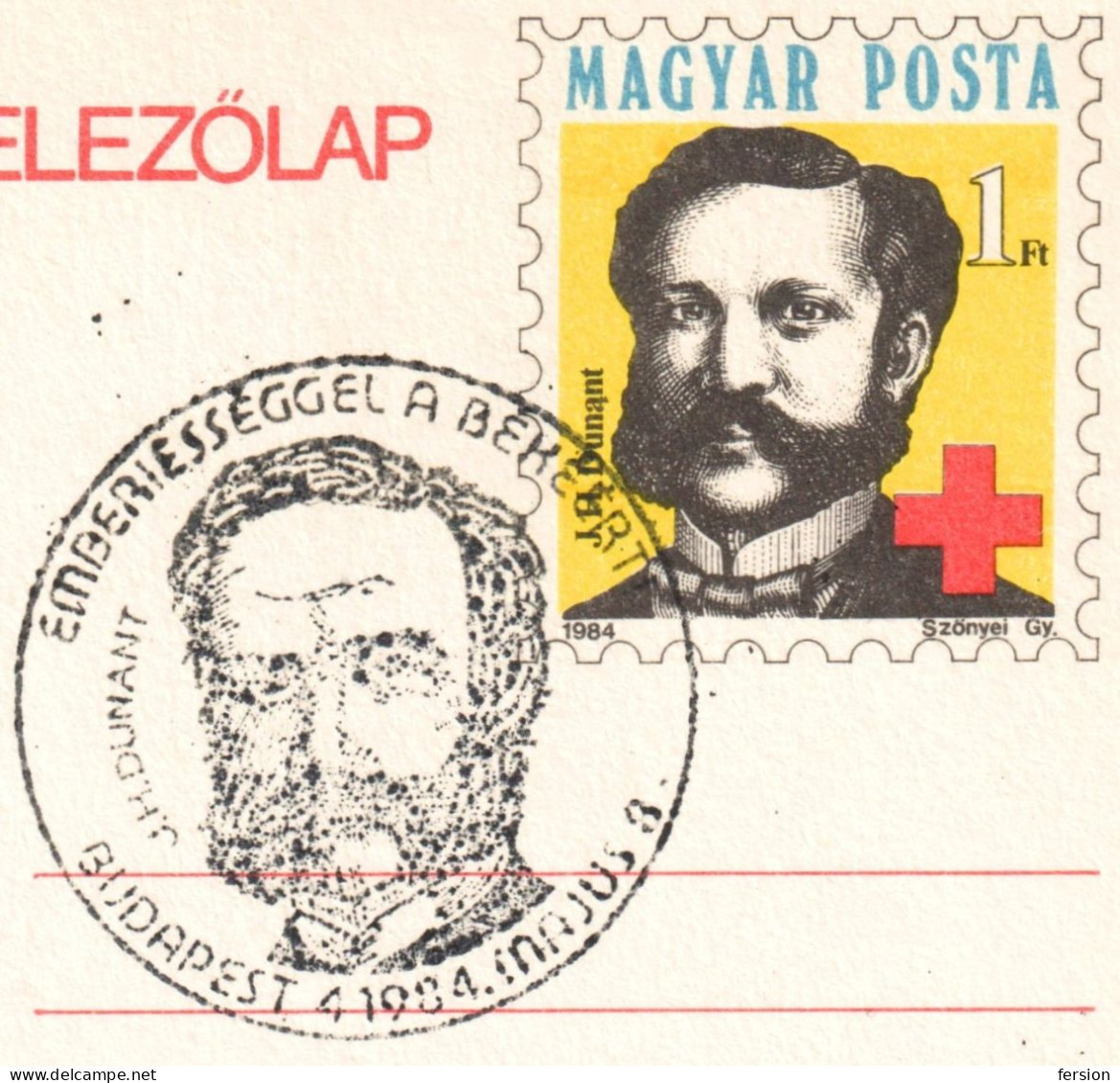 Henry Dunant - Red Cross - STATIONERY POSTCARD - 1984 Hungary - FDC Postmark - Signature ? - Henry Dunant