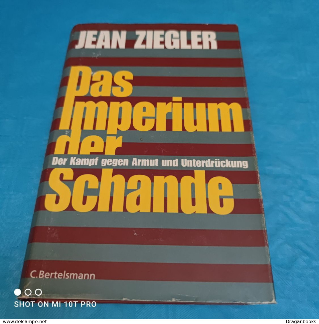 Jean Ziegler - Das Imperium Der Schande - Hedendaagse Politiek